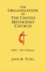 Image for The Organization of the United Methodist Church 2009-2012 Edition