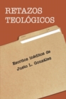 Image for Retazos Teologicos