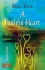 Image for A Faithful Heart Leader Guide : Daily Guide for Joyful Living