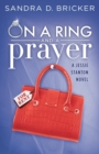 Image for On a Ring and A Prayer