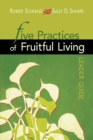 Image for Five Practices of Fruitful Living Leader Guide