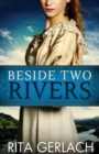 Image for Beside Two Rivers
