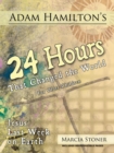 Image for Adam Hamilton&#39;s 24 Hours That Changed the World for Children Aged 9-12