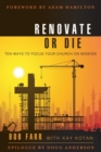 Image for Renovate or Die : Ten Ways to Focus Your Church on Mission