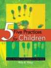 Image for Five Practices for Children