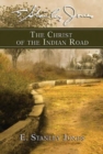 Image for Christ of the Indian Road.