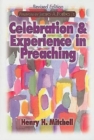 Image for Celebration &amp; Experience in Preaching: Revised Edition