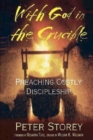 Image for With God in the Crucible: Preaching Costly Discipleship