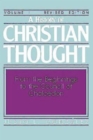 Image for History of Christian Thought Volume I: From the Beginnings to the Council of Chalcedon