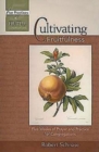Image for Cultivating Fruitfulness: Five Weeks of Prayer and Practice for Congregations
