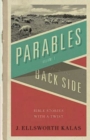 Image for Parables from the Back Side Vol. 1: Bible Stories with a Twist