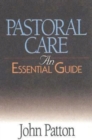 Image for Pastoral Care: An Essential Guide