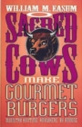 Image for Sacred Cows Make Gourmet Burgers: Ministry Anytime, Anywhere, By Anyone