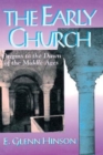 Image for Early Church: Origins to the Dawn of the Middle Ages