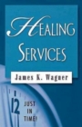Image for Just in Time! Healing Services
