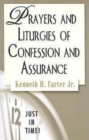 Image for Just in Time! Prayers and Liturgies of Confession and Assurance