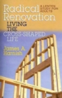 Image for Radical Renovation - eBook [ePub]: Living the Cross-Shaped Life