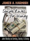Image for Simple Rules for Money: John Wesley on Earning, Saving, and Giving
