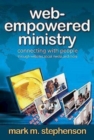 Image for Web-Empowered Ministry: Connecting With People Through Websites, Social Media, and More