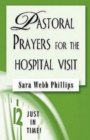 Image for Just in Time! Pastoral Prayers for the Hospital Visit