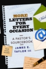 Image for More Letters for Every Occasion: A Pastor&#39;s Sourcebook