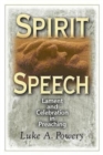 Image for Spirit Speech: Lament and Celebration in Preaching