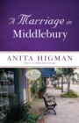 Image for A Marriage in Middlebury