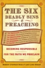 Image for The Six Deadly Sins of Preaching