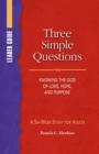 Image for Three Simple Questions Adult Leader Guide