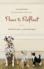 Image for Paws to Reflect : 365 Devotions for the Animal Lover&#39;s Soul