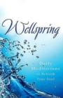 Image for Wellspring: 365 Meditations to Refresh Your Soul