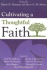 Image for Cultivating a Thoughtful Faith