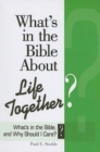 Image for What&#39;s in the Bible About Life Together?: What&#39;s in the Bible and Why Should I Care?