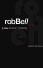 Image for Rob Bell and a New American Christianity