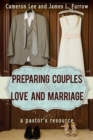 Image for Preparing Couples For Love And Marriage