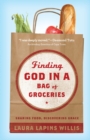 Image for Finding God in a Bag of Groceries