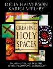 Image for Creating Holy Spaces