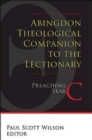 Image for Abingdon Theological Companion to the Lectionary: Preaching Year C