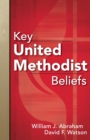 Image for Key United Methodist Beliefs