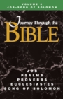 Image for Journey Through the Bible Volume 6, Job-Song of Solomon Student
