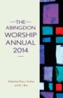 Image for The Abingdon Worship Annual 2014