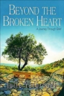 Image for Beyond the Broken Heart: Participant Book: A Journey Through Grief