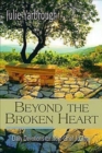 Image for Beyond the Broken Heart: Daily Devotions for Your Grief Journey