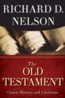 Image for Old Testament: Canon, History, and Literature
