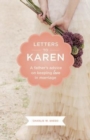 Image for Letters to Karen: A Father&#39;s Advice On Keeping Love in Marriage
