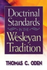 Image for Doctrinal Standards in the Wesleyan Tradition: Revised Edition
