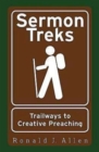 Image for Sermon Treks: Trailways to Creative Preaching