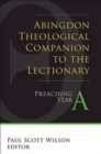 Image for Abingdon Theological Companion to the Lectionary: Preaching Year A