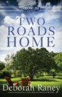 Image for Two Roads Home