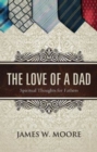 Image for Love of a Dad: Spiritual Thoughts for Fathers